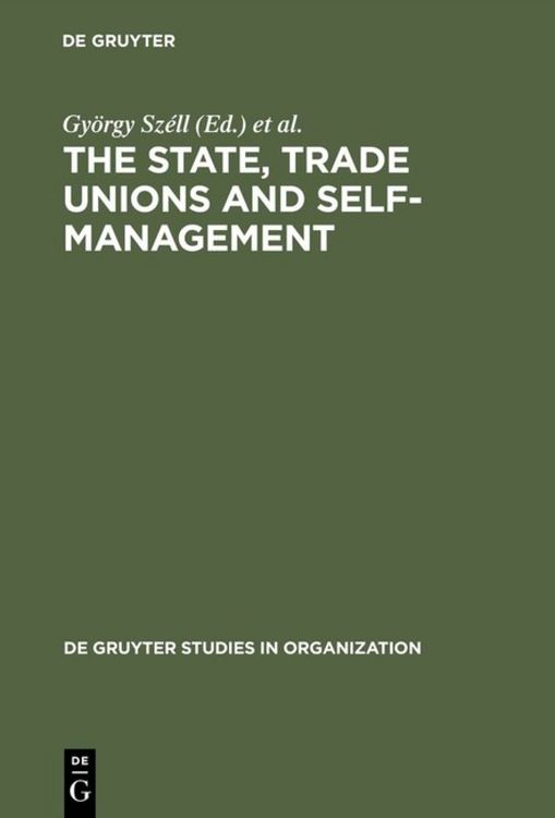 Produktbild: The State, Trade Unions and Self-Management