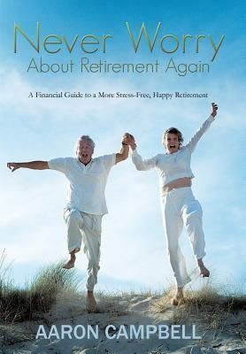 Produktbild: Never Worry about Retirement Again