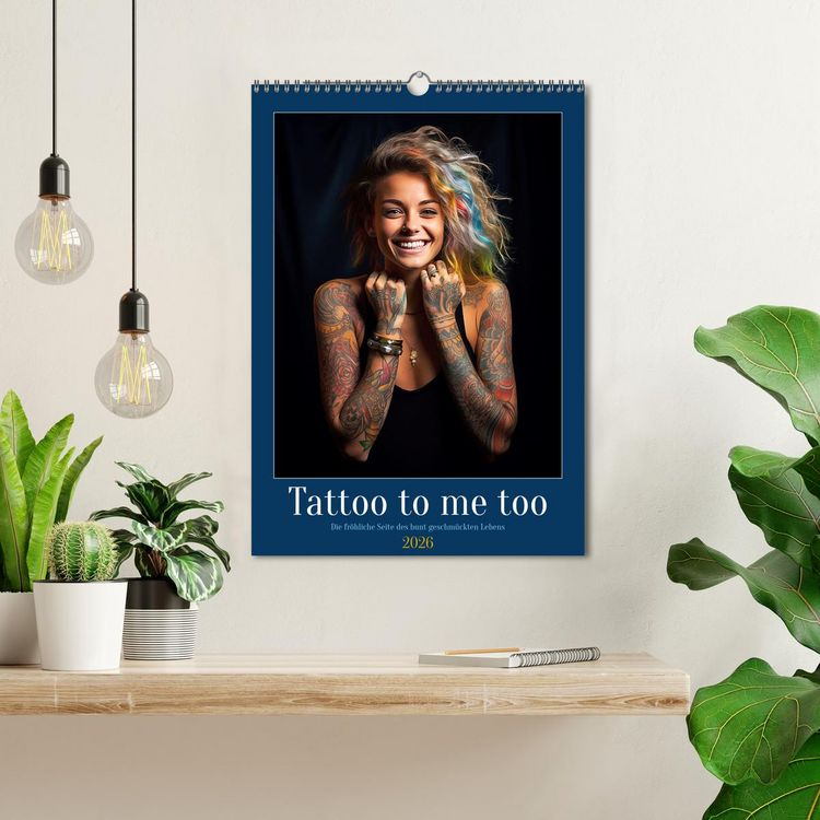 Produktbild: Tattoo to me too (Wandkalender 2026 DIN A3 hoch), CALVENDO Monatskalender