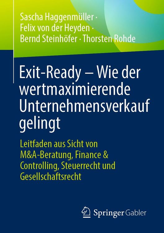 Produktbild: Exit-Ready &ndash; Wie der wertmaximierende Unternehmensverkauf gelingt