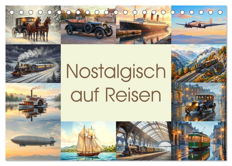Produktbild: Nostalgisch auf Reisen (Tischkalender 2027 DIN A5 quer), CALVENDO Monatskalender