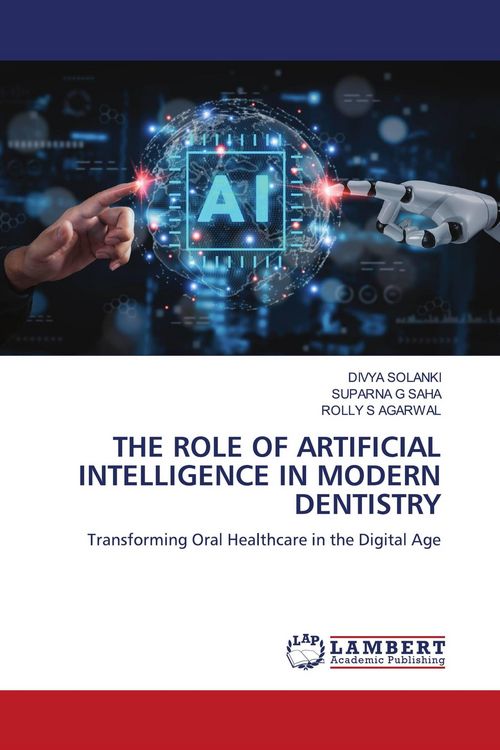Produktbild: THE ROLE OF ARTIFICIAL INTELLIGENCE IN MODERN DENTISTRY