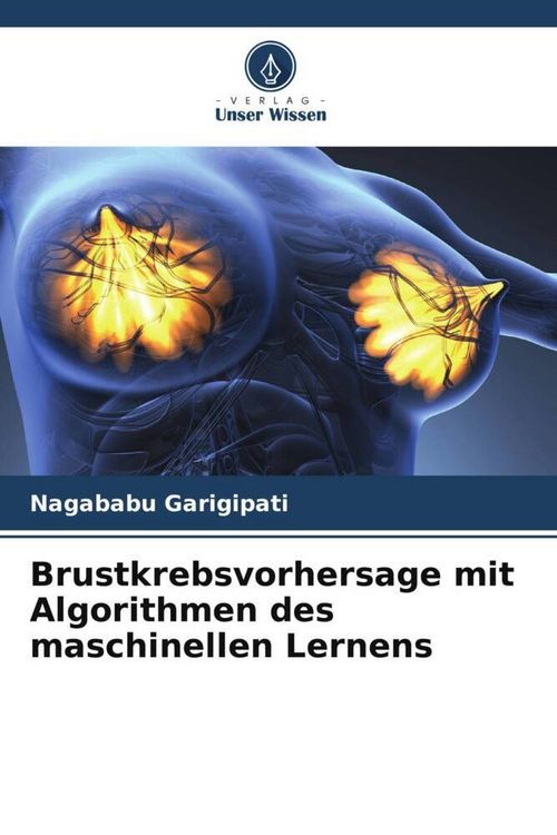 Produktbild: Brustkrebsvorhersage mit Algorithmen des maschinellen Lernens