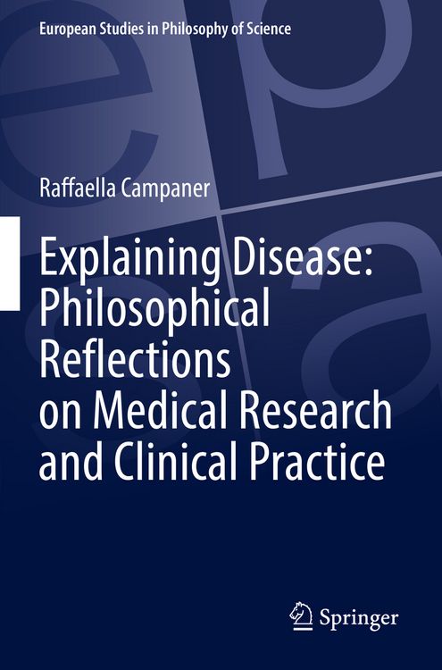 Produktbild: Explaining Disease: Philosophical Reflections on Medical Research and Clinical Practice