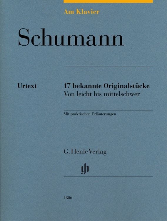 Produktbild: Robert Schumann - Am Klavier - 17 bekannte Originalst&uuml;cke
