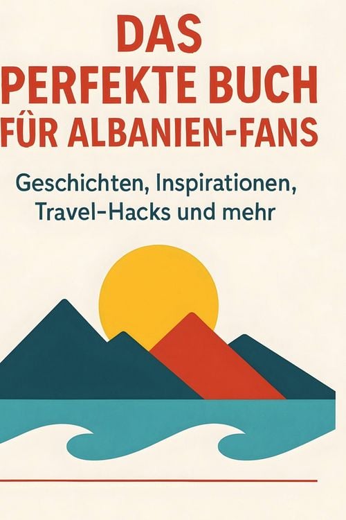Produktbild: Das perfekte Buch f&uuml;r Albanien-Fans