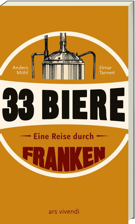 Produktbild: 33 Biere &ndash; Eine Reise durch Franken