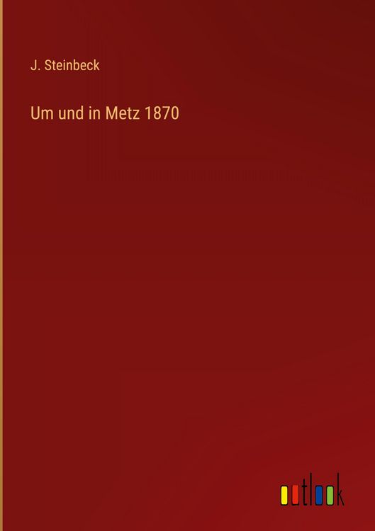 Produktbild: Um und in Metz 1870