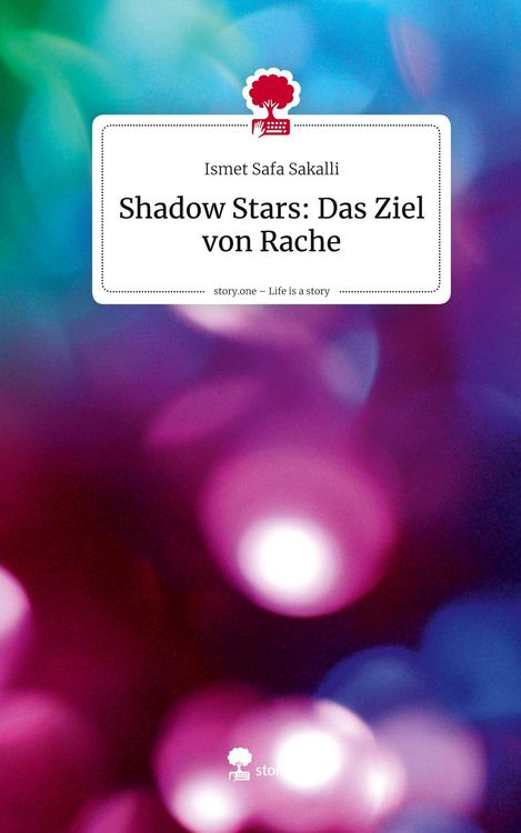 Produktbild: Shadow Stars: Das Ziel von Rache. Life is a Story - story.one