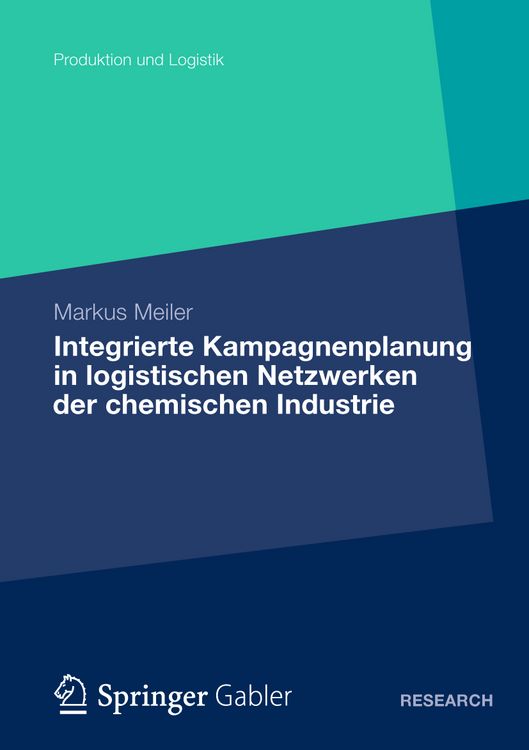 Produktbild: Integrierte Kampagnenplanung in logistischen Netzwerken der chemischen Industrie