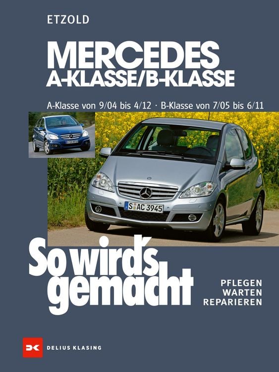 Produktbild: Mercedes A-Klasse / B-Klasse A-Klasse 9/04-4/12 - B-Klasse 7/05-6/11