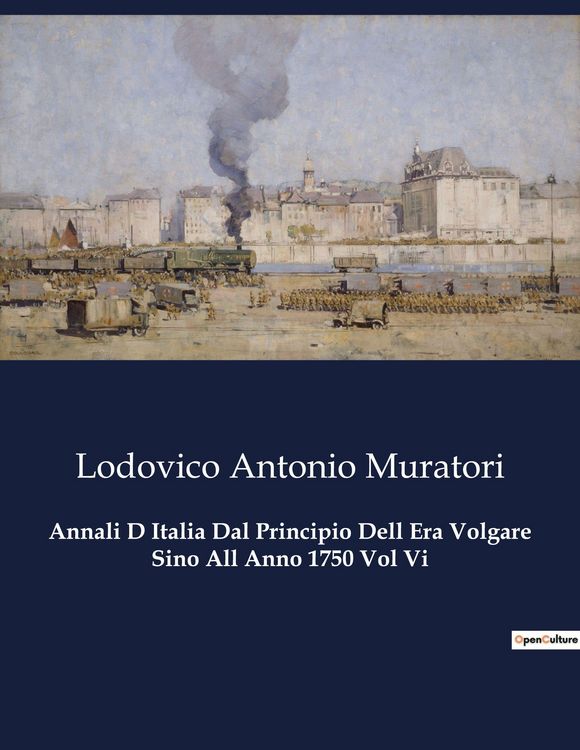 Produktbild: Annali D Italia Dal Principio Dell Era Volgare Sino All Anno 1750 Vol Vi