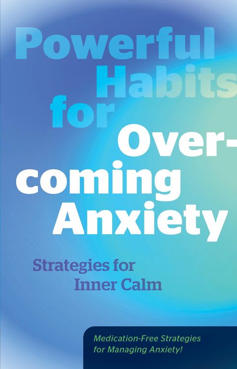 Produktbild: Powerful Habits for Overcoming Anxiety
