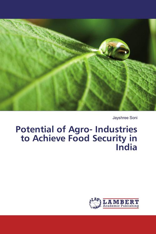 Produktbild: Potential of Agro- Industries to Achieve Food Security in India