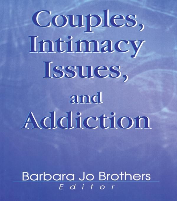 Produktbild: Couples, Intimacy Issues, and Addiction