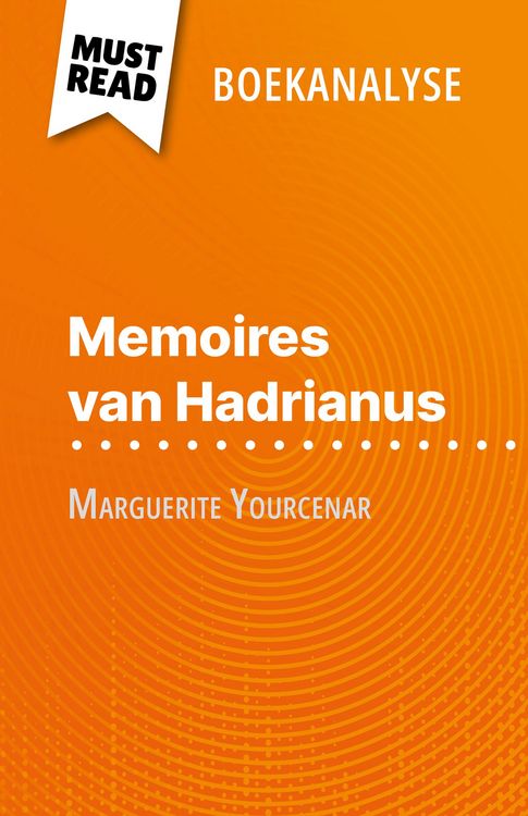 Produktbild: Memoires van Hadrianus van Marguerite Yourcenar (Boekanalyse)