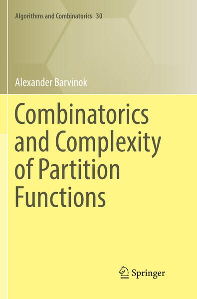 Produktbild: Combinatorics and Complexity of Partition Functions