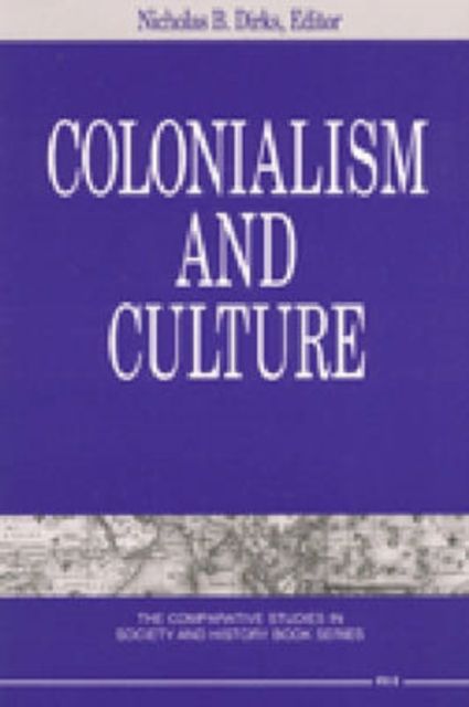 Produktbild: Dirks, N:  Colonialism and Culture