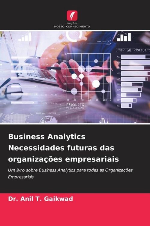 Produktbild: Business Analytics Necessidades futuras das organiza&ccedil;&otilde;es empresariais