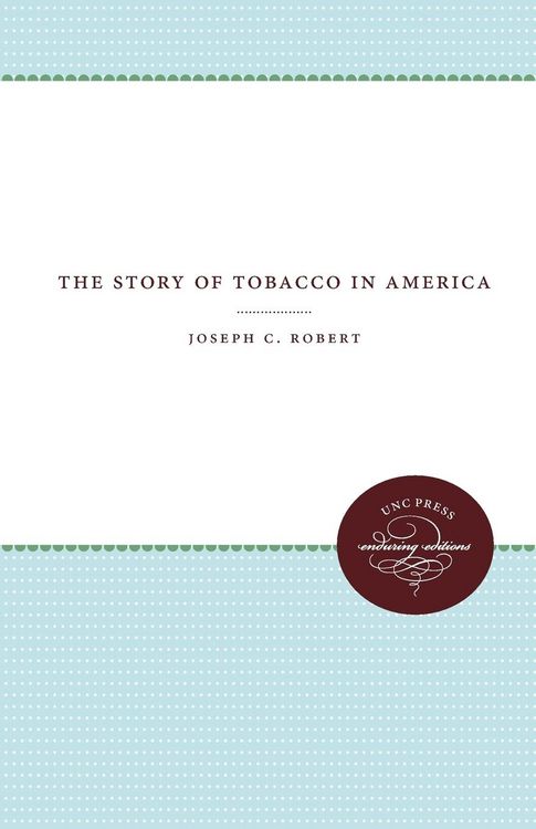 Produktbild: The Story of Tobacco in America