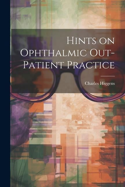 Produktbild: Hints on Ophthalmic Out-Patient Practice