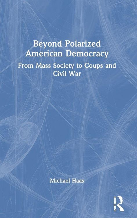 Produktbild: Beyond Polarized American Democracy