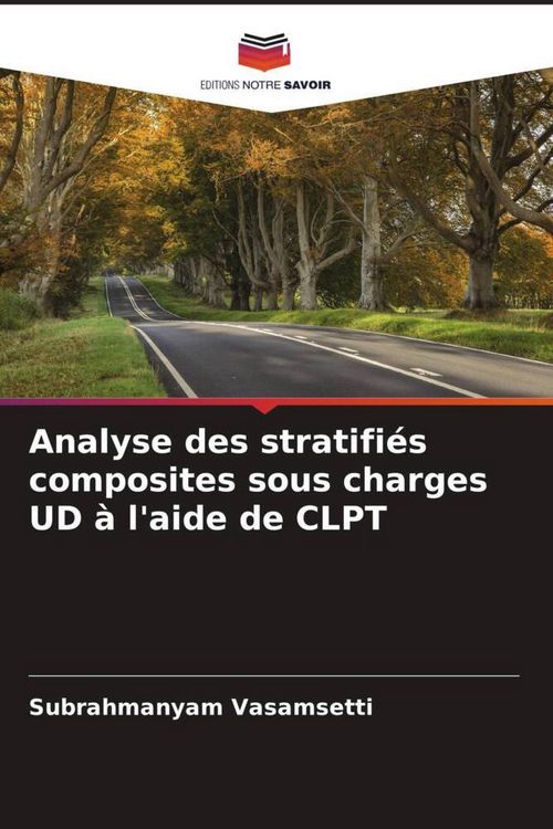 Produktbild: Analyse des stratifi&eacute;s composites sous charges UD &agrave; l'aide de CLPT