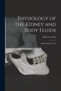 Produktbild: Physiology of the Kidney and Body Fluids; an Introductory Text