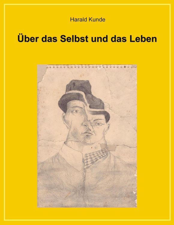 Produktbild: &Uuml;ber das Selbst und das Leben
