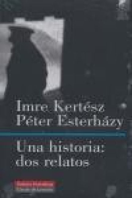 Produktbild: Una historia, dos relatos : Expediente : Vida y literatura