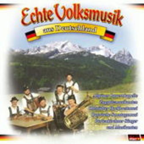 Produktbild: Echte Volksmusik Aus Deutschland