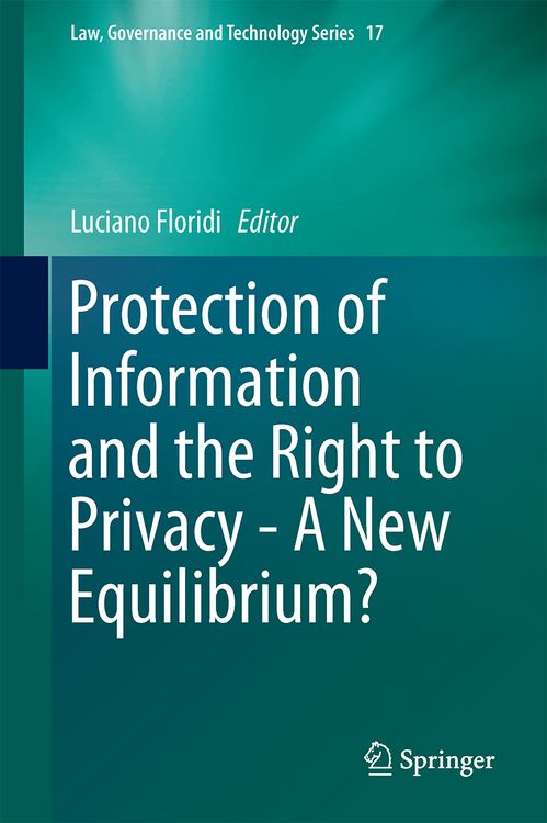 Produktbild: Protection of Information and the Right to Privacy - A New Equilibrium?