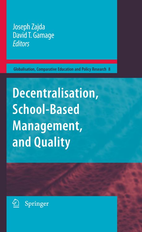 Produktbild: Decentralisation, School-Based Management, and Quality