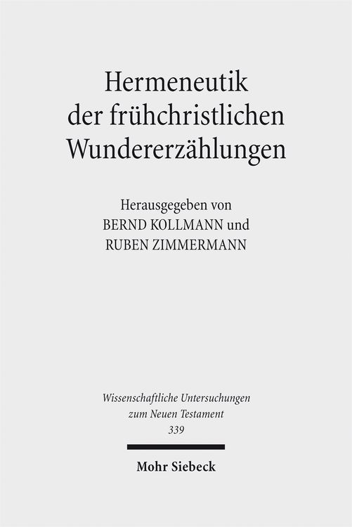Produktbild: Hermeneutik der fr&uuml;hchristlichen Wundererz&auml;hlungen
