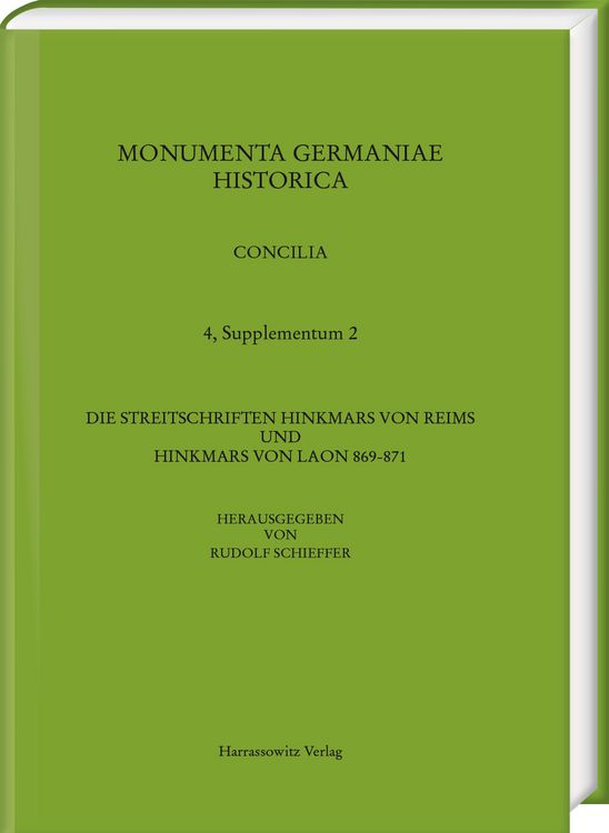 Produktbild: Die Streitschriften Hinkmars von Reims und Hinkmars von Laon 869-871
