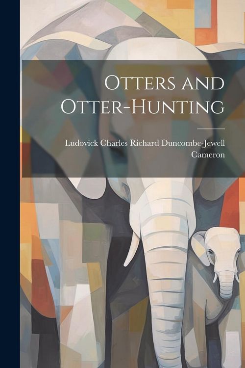 Produktbild: Otters and Otter-Hunting