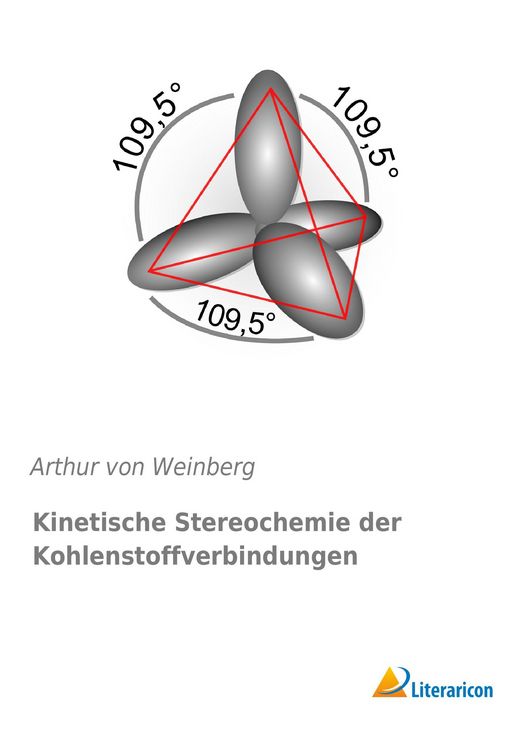 Produktbild: Kinetische Stereochemie der Kohlenstoffverbindungen