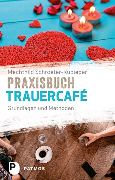 Produktbild: Praxisbuch Trauercaf&eacute;