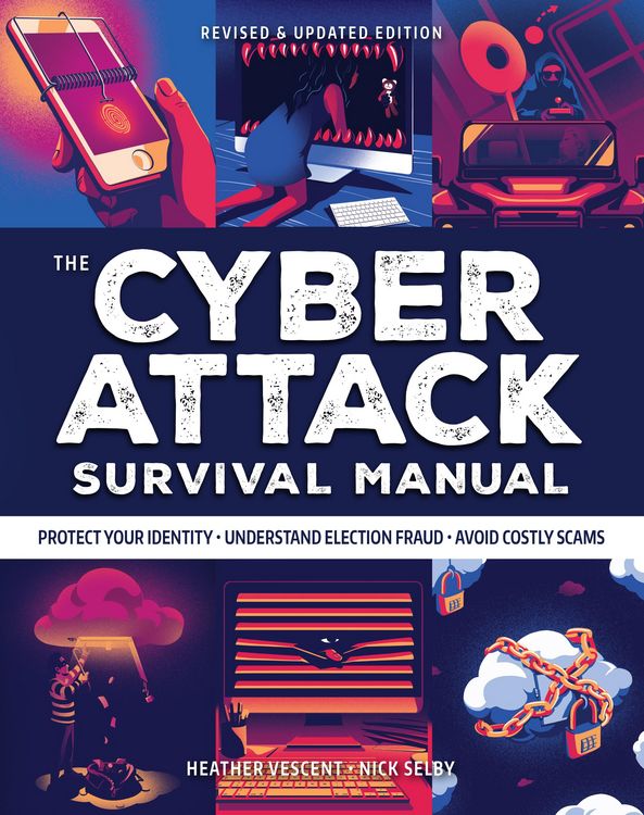 Produktbild: Cyber Attack Survival Manual: From Identity Theft to the Digital Apocalypse