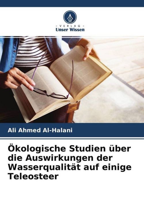 Produktbild: &Ouml;kologische Studien &uuml;ber die Auswirkungen der Wasserqualit&auml;t auf einige Teleosteer