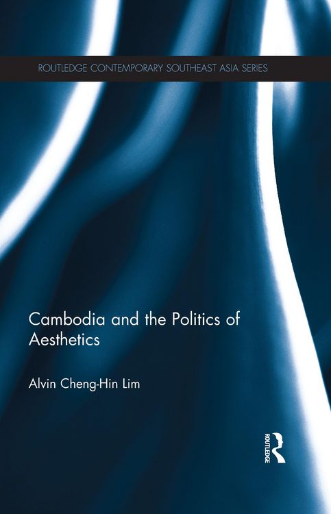 Produktbild: Cambodia and the Politics of Aesthetics