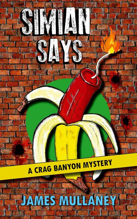 Produktbild: Simian Says (Crag Banyon Mysteries, #13)
