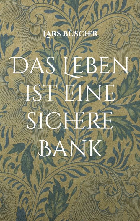 Produktbild: Das Leben ist eine sichere Bank