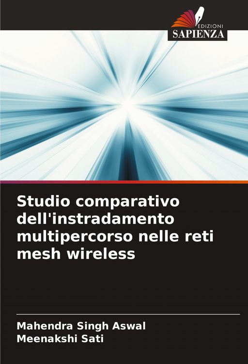 Produktbild: Studio comparativo dell'instradamento multipercorso nelle reti mesh wireless