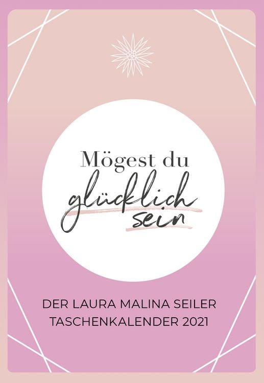 Produktbild: M&ouml;gest du gl&uuml;cklich sein - Taschenkalender 2021