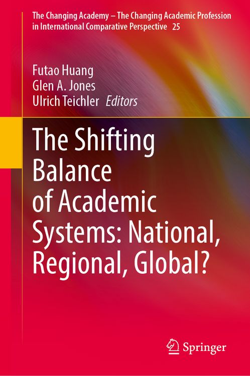 Produktbild: The Shifting Balance of Academic Systems: National, Regional, Global?