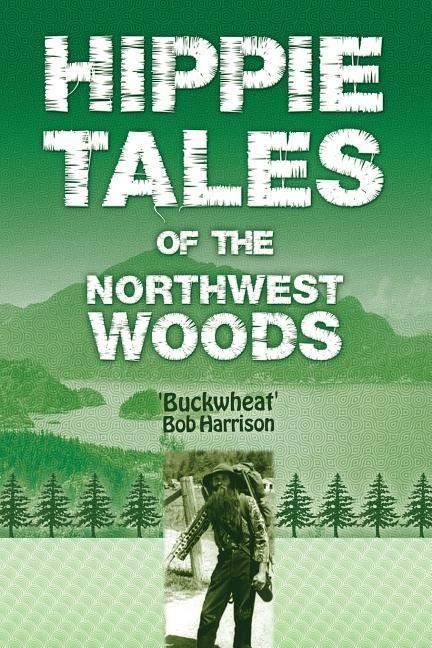 Produktbild: Hippie Tales of the Northwest Woods