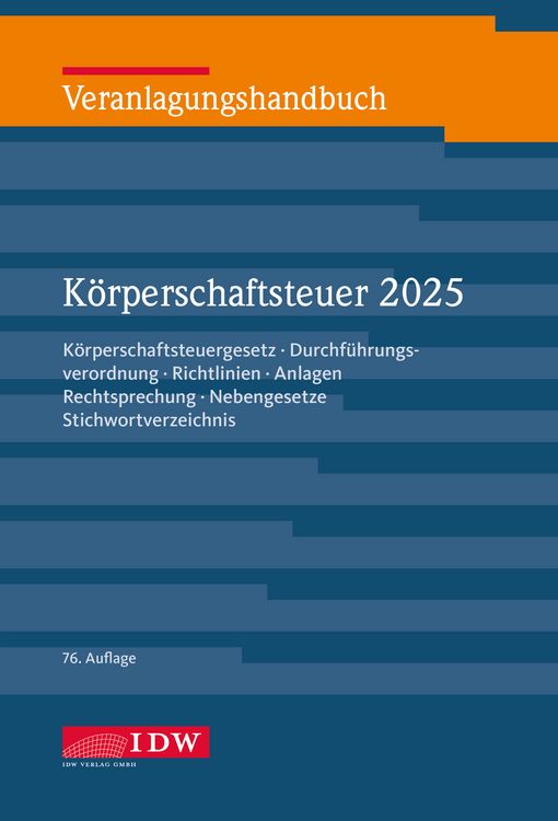 Produktbild: Veranlagungshandbuch K&ouml;rperschaftsteuer 2025, 76. Auflage