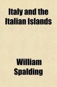 Produktbild: Italy and the Italian Islands; From the Earliest Ages to the Present Time: In Three Volumes