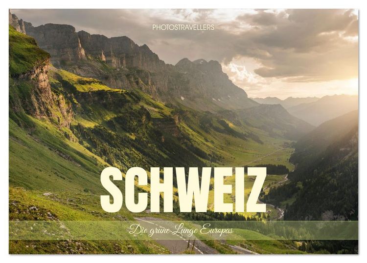 Produktbild: Schweiz - Die gr&uuml;ne Lunge Europas (Tischkalender 2026 DIN A5 quer), CALVENDO Monatskalender